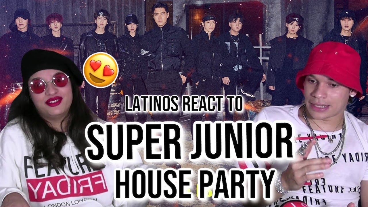 Latinos react to SUPER JUNIOR 슈퍼주니어 'House Party' MV | REACTION