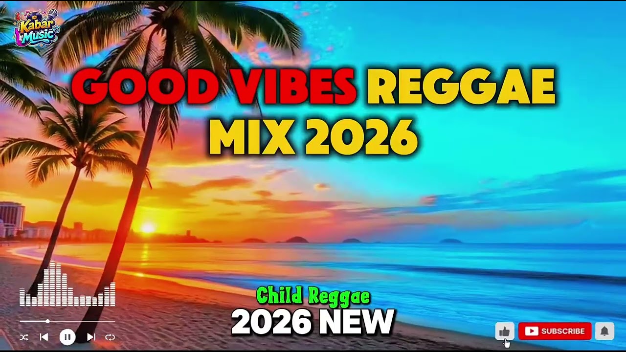 🔴 Reggae Vibes 2026🌴 Tropical Island Music | Relax & Feel Good