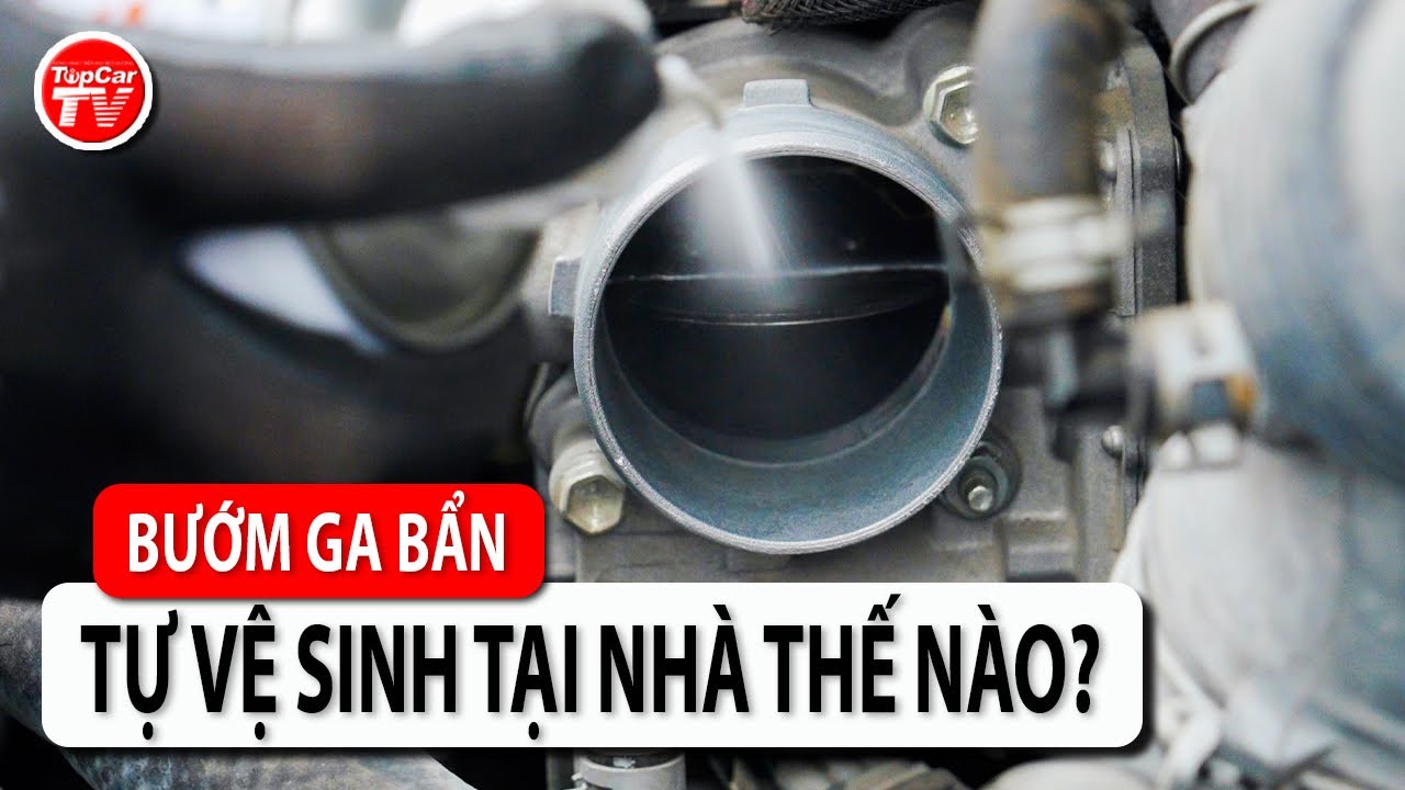Đường nhiều bụi làm bẩn bướm ga - biểu hiện và những lưu ý khi vệ sinh tại nhà | TIPCAR TV