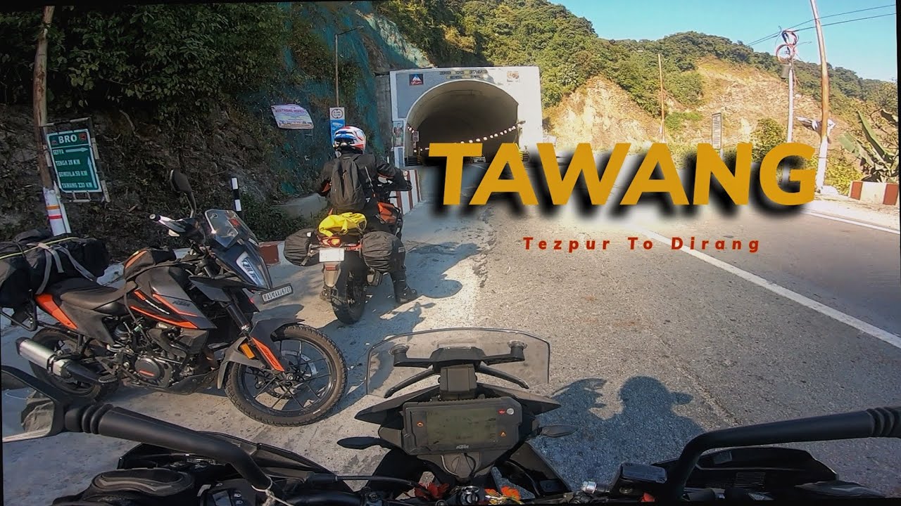 Way To Tawang: Tezpur To Dirang Day 02