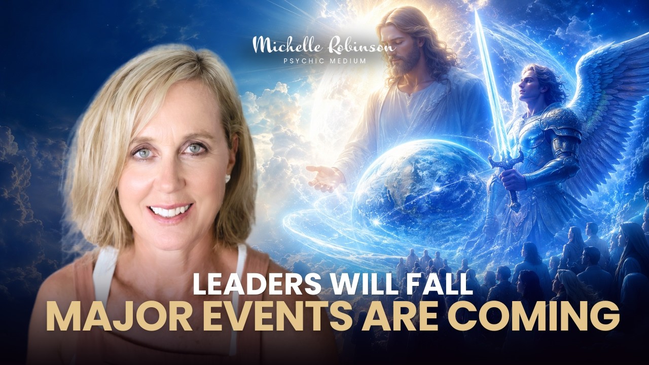 A DIRE WARNING FROM YESHUA AND MICHAEL: Widespread Events, FALLING Leaders & a Global Shift
