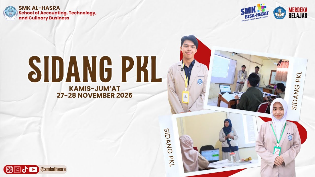 SIDANG PKL SMK AL-HASRA TAHUN PELAJARAN 2025/2026