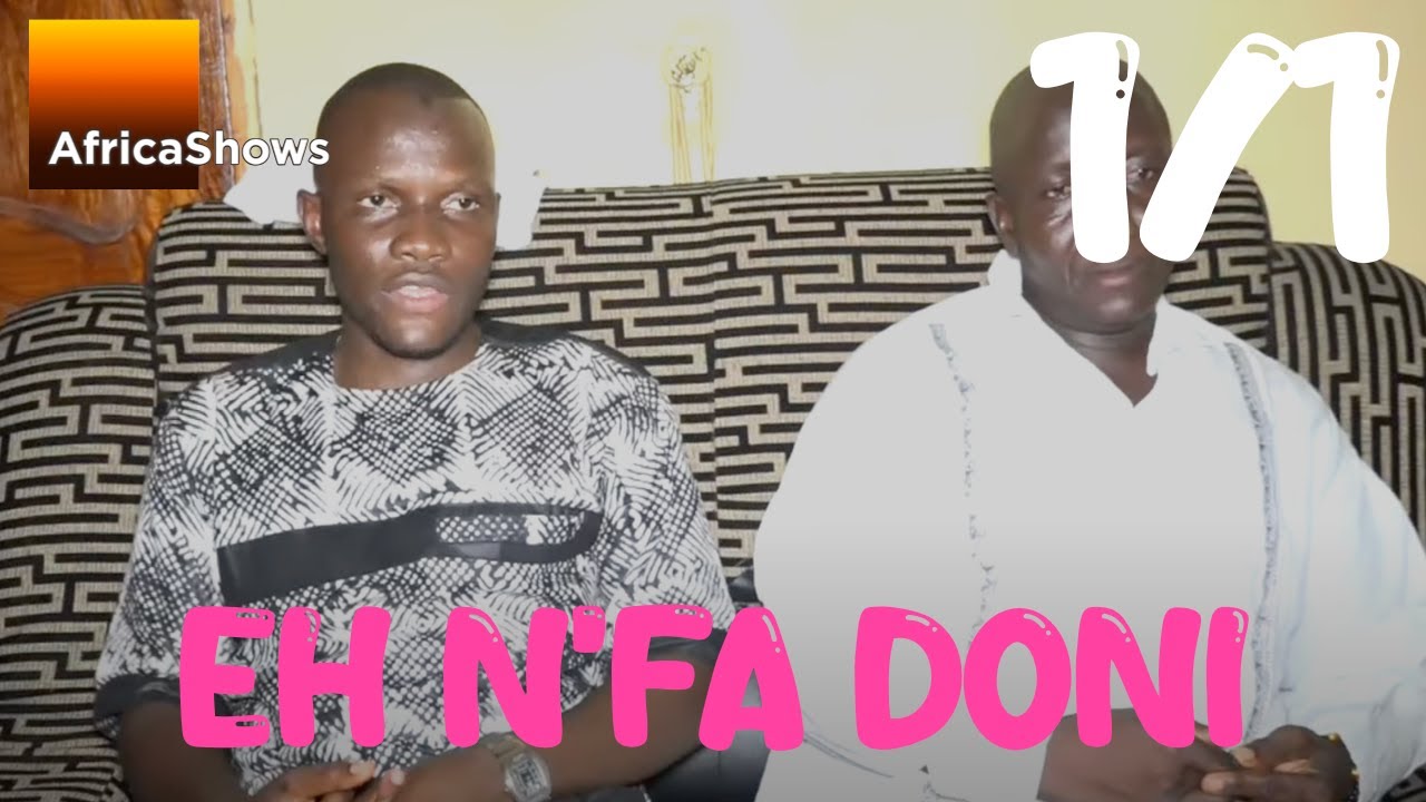 EH N'FA DONI 1sur1 VERSION INTEGRALE MALINKE