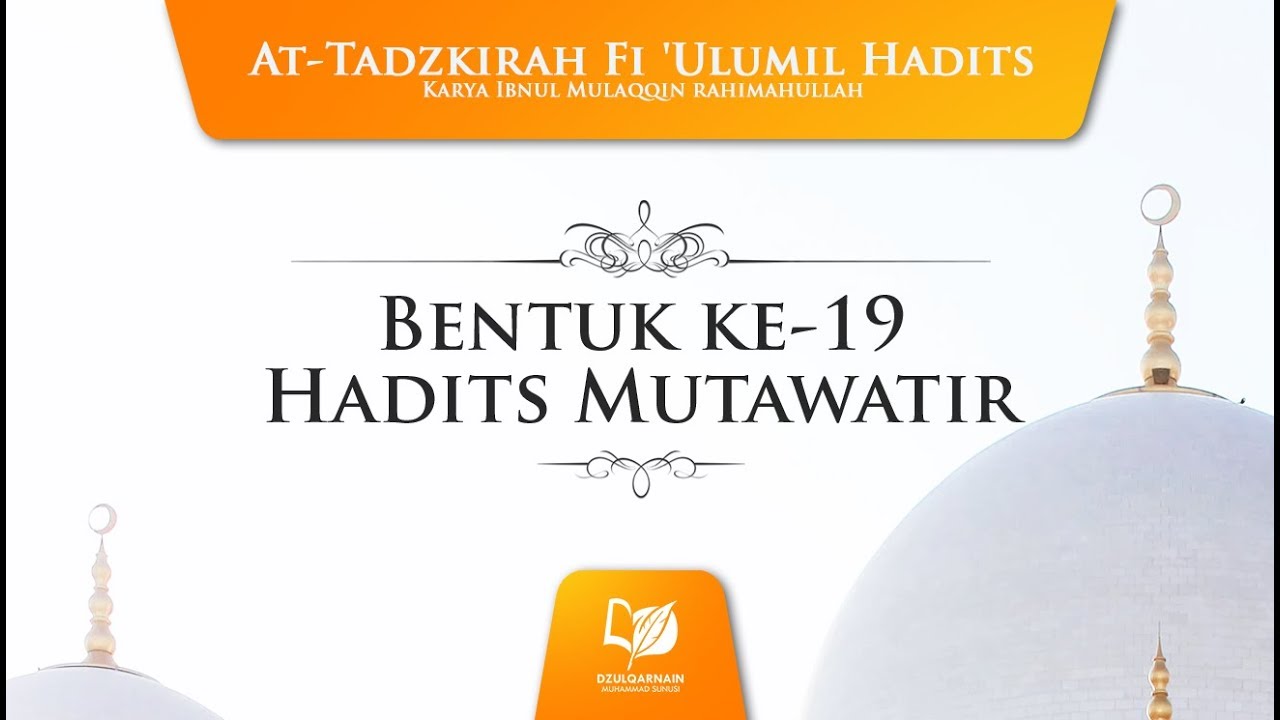 32. Bentuk ke-19 Hadits Mutawatir