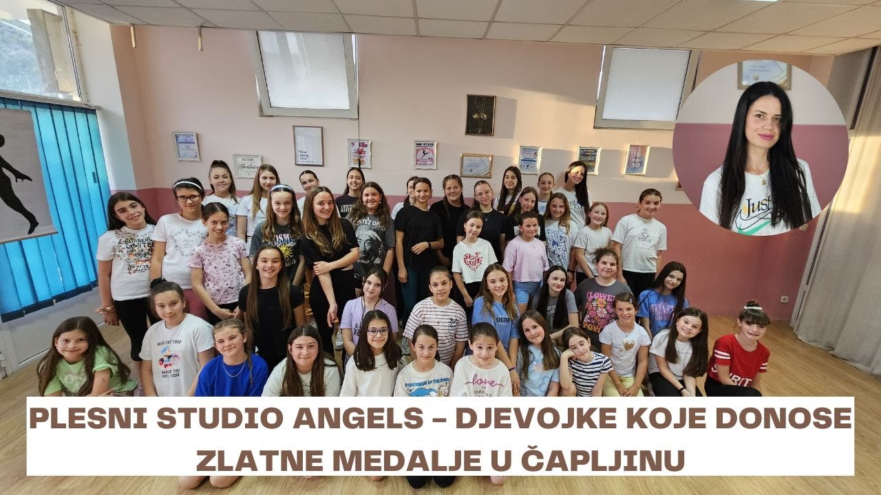 Plesni studio ''Angels'' Čapljina - djevojke koje upornošću dokazuju da je sve moguće