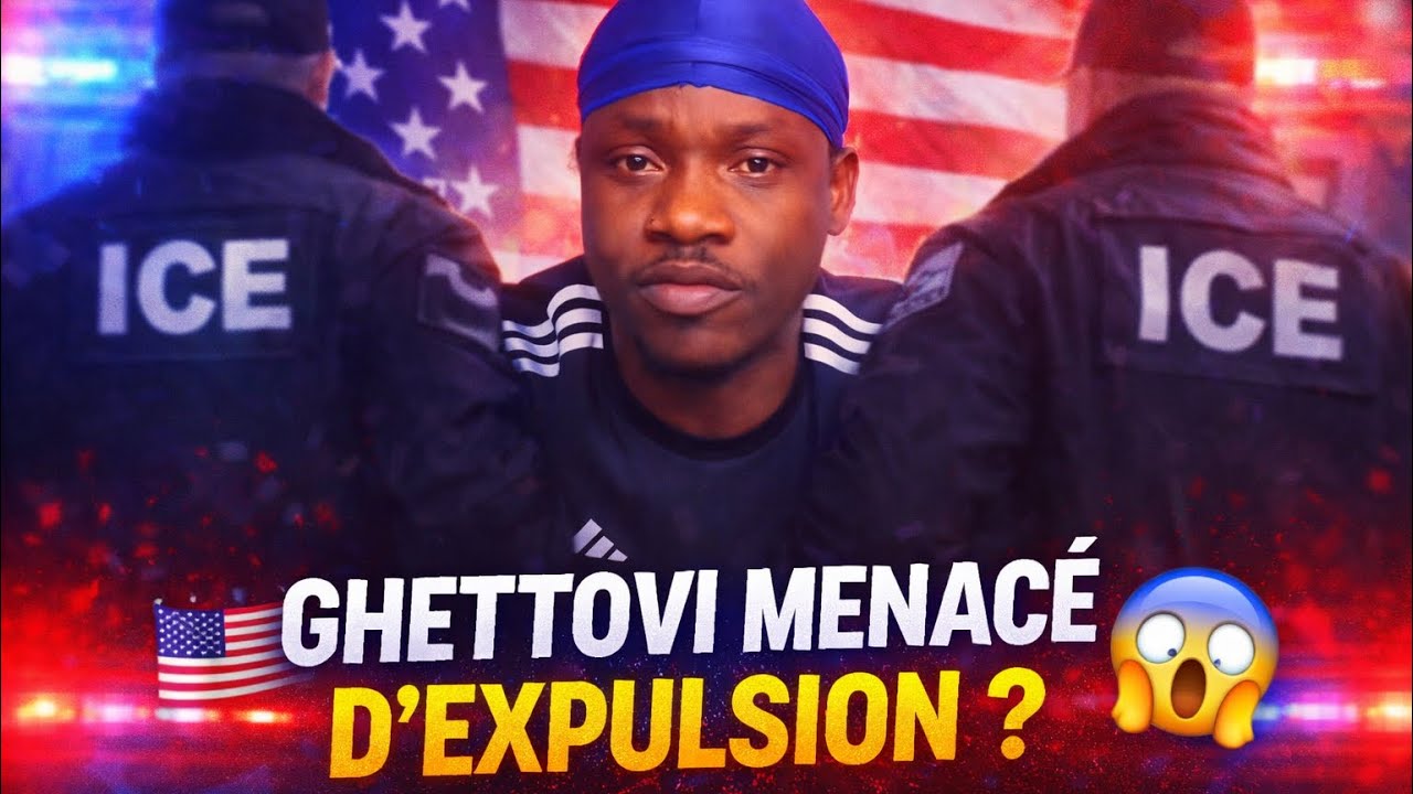 😱GHETTOVI A ÉTÉ DÉPORTÉ PAR LES AGENTS DE ICE DES USA 😳🙆‍♂️ C’est gâté 😱😱🙆‍♂️