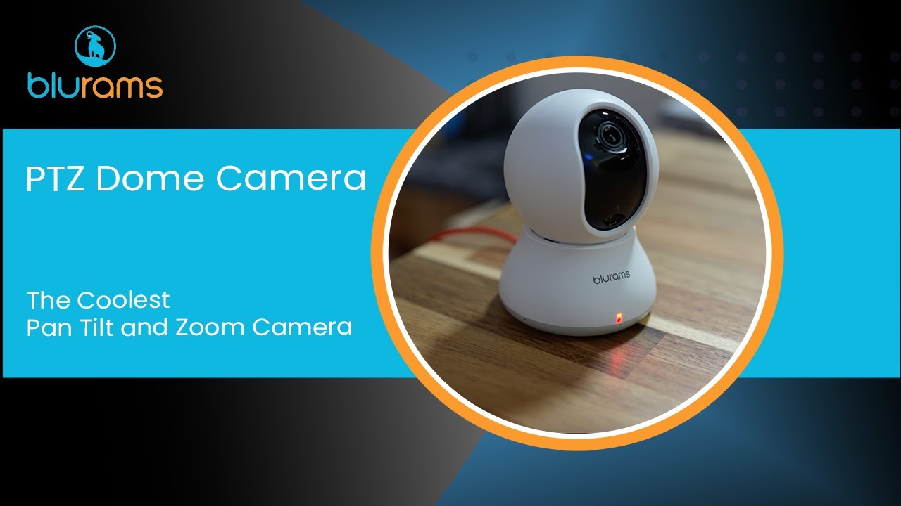 The Coolest Pan Tilt and Zoom Camera from BluRams