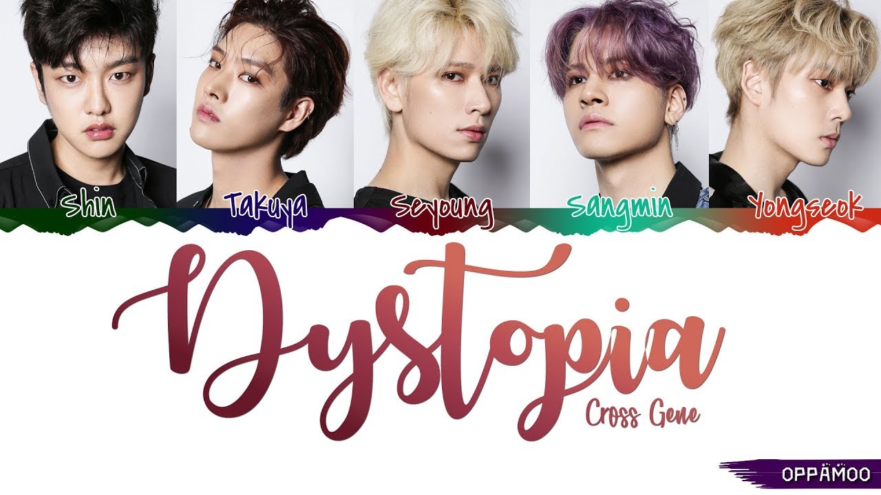 CROSS GENE (크로스 진) - 'Dystopia' Lyrics (Color Coded Han-Rom)
