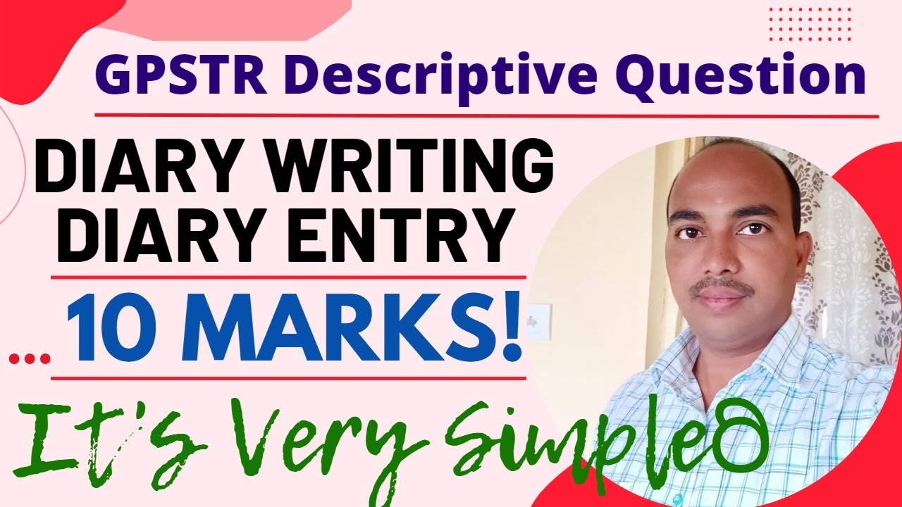 Diary Writing  OR Diary Entry  | GPSTR | Descriptive Question For 10 Marks | English Paper 2 |