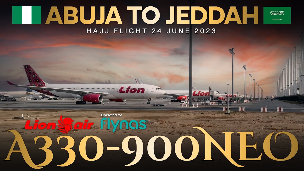 A330-900 NEO LION AIR LANDING JEDDAH FROM NIGERIA 🇳🇬