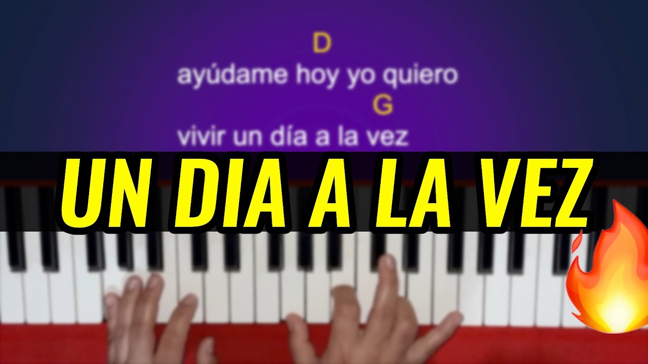 Como Tocar El Canto Un Dia a la Vez | Piano Fácil