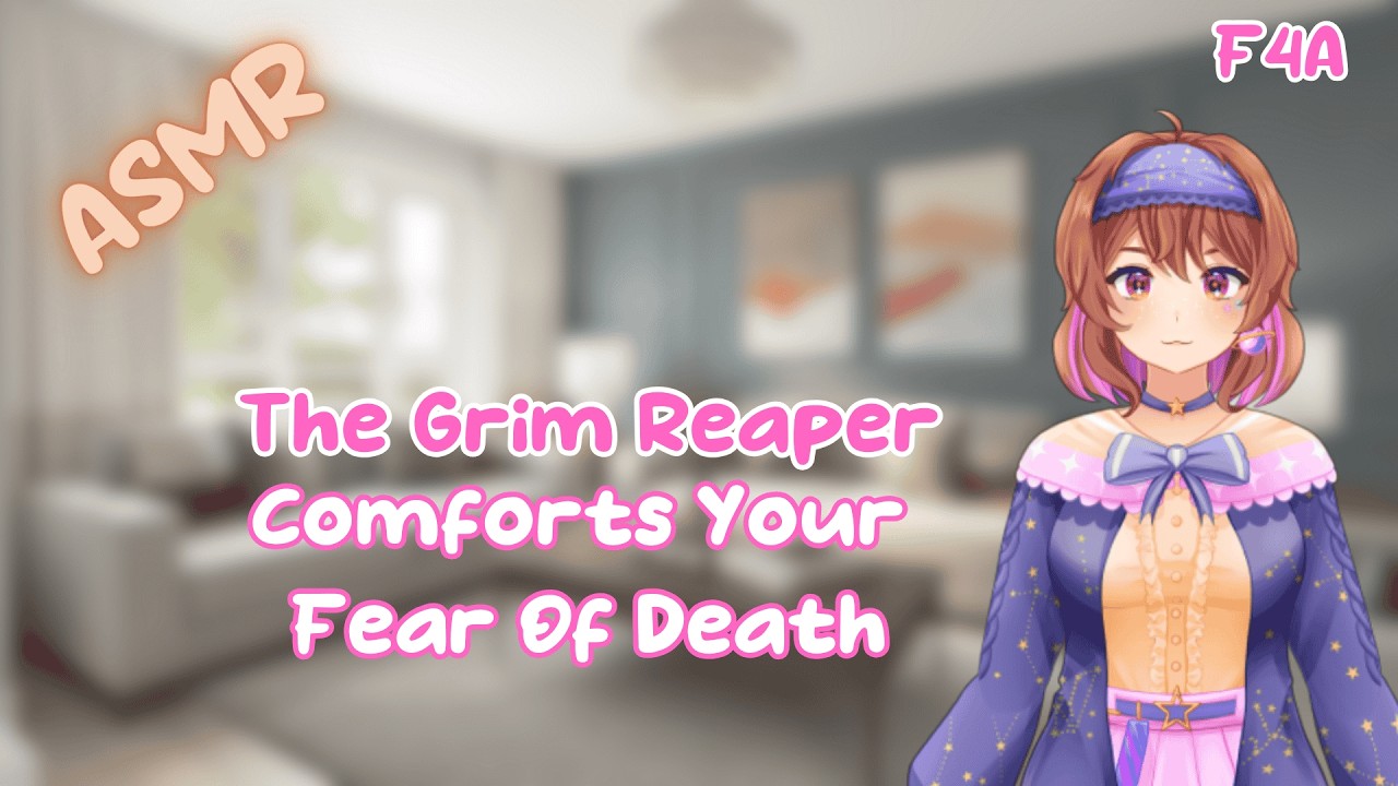 [F4A] The Grim Reaper Comforts Your Fear Of Death [Comfort for Thanatophobia] ｜ASMR Roleplay