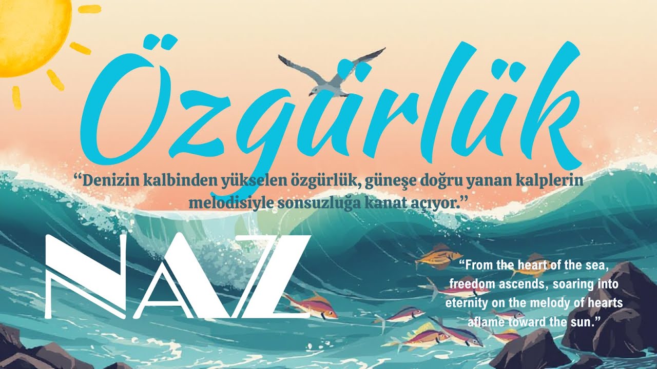Özgürlük - Naz