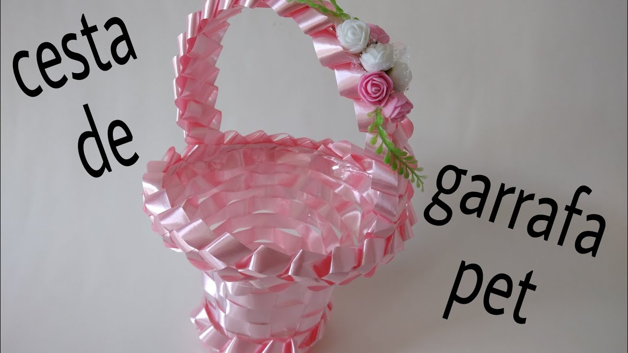 como fazer cesta com garrafa pet