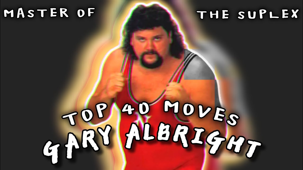 Top 40 Moves of GARY ALBRIGHT