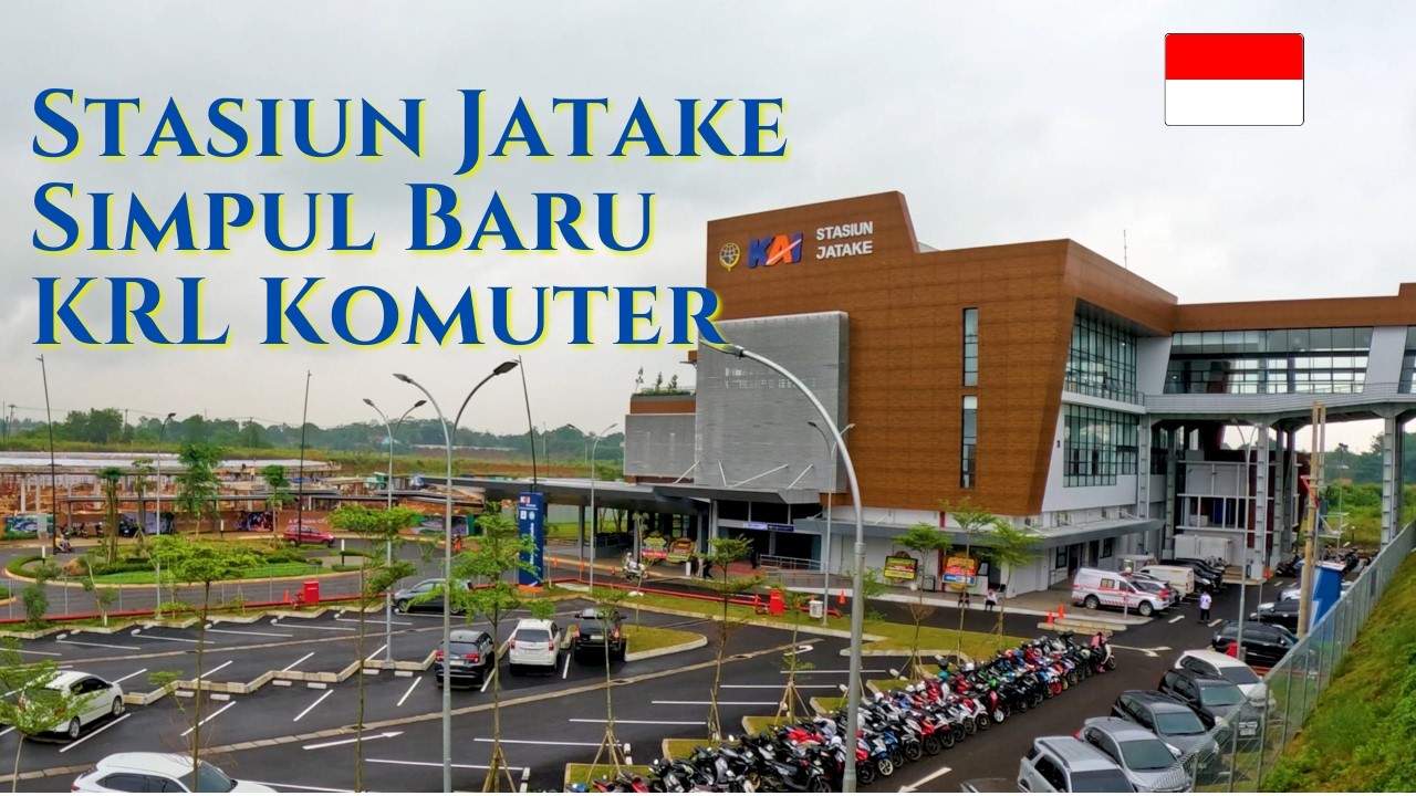 Stasiun Jatake: Standar Baru Stasiun KRL Indonesia?