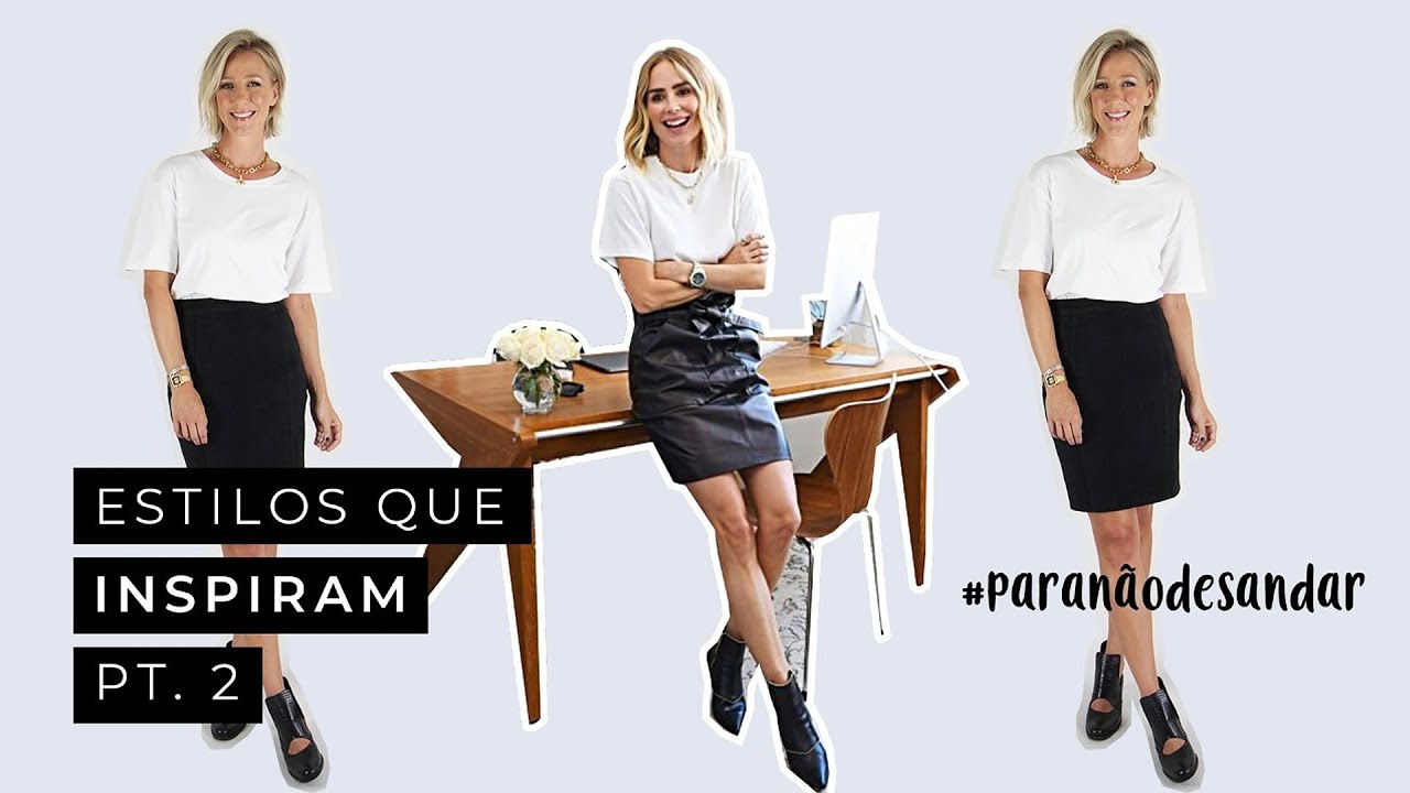 COMO CRIAR UM LOOK ESTILOSO? INSPIRE-SE NESSAS 5 MULHERES!