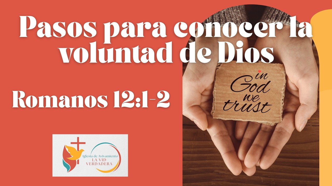 Pasos para conocer la voluntad de Dios.