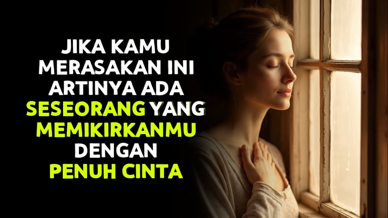 Jika Dia Memikirkanmu Karena Cinta, Ini yang Akan Kamu Rasakan