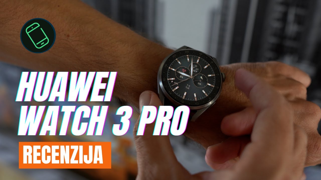 Huawei Watch 3 Pro - Recenzija!