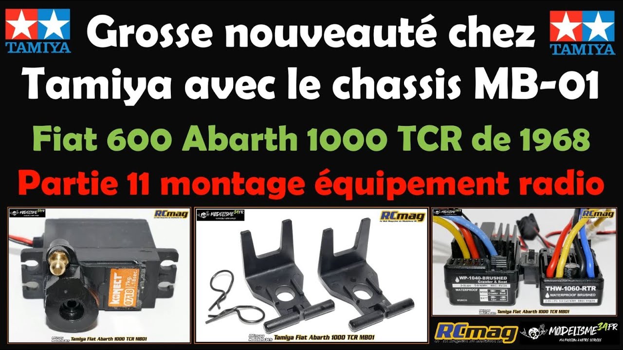Tamiya MB-01 avec carrosserie Fiat 600 Abarth 1000 TCR - Partie 11 équipement radio