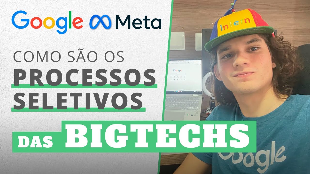PASSEI no PROCESSO SELETIVO do GOOGLE e da META | Dicas para Entrevista de Emprego em Tecnologia