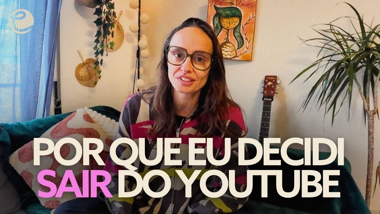 Por que eu decidi sair do Youtube após 10 anos!