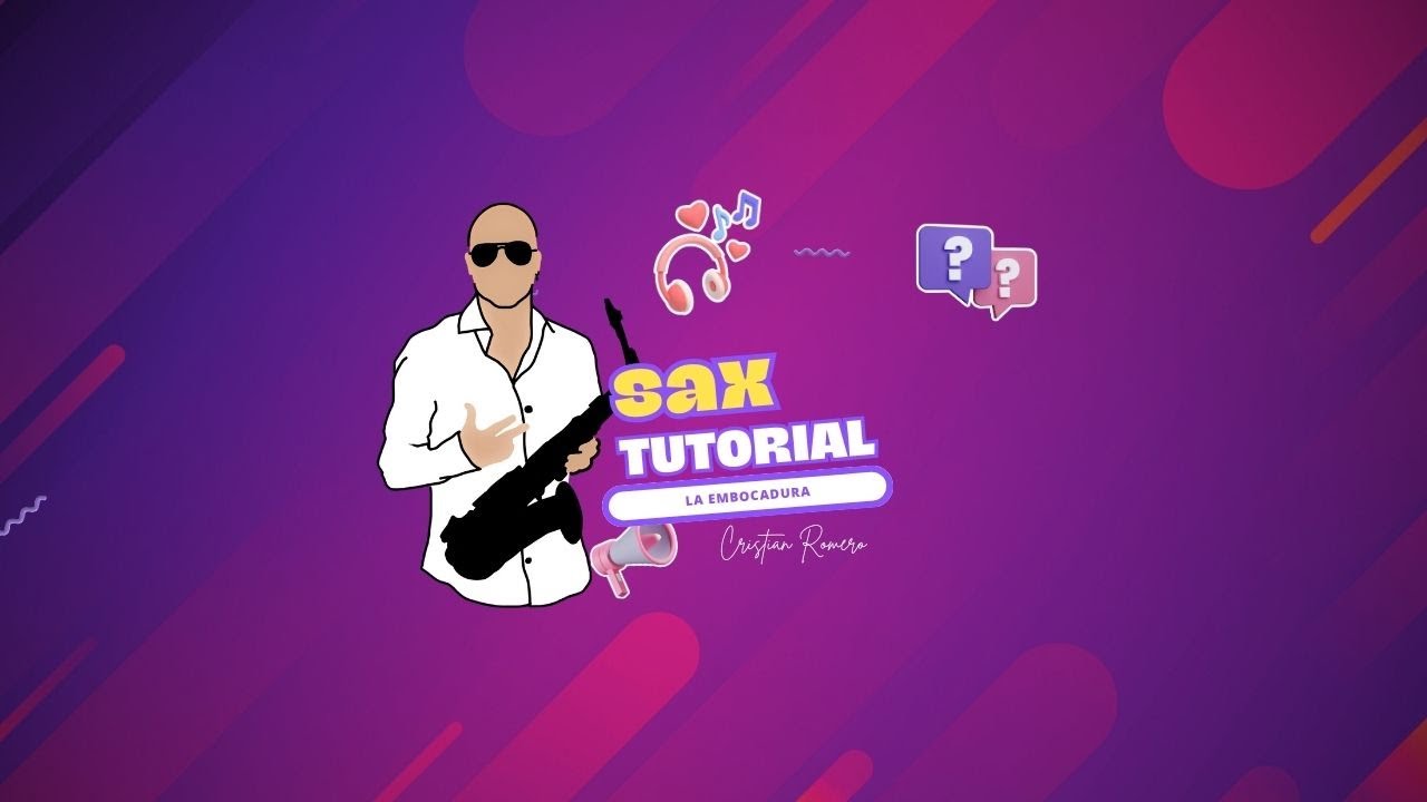 Sax Tip 🎷 EMBOCADURA / EMBOUCHURE - ¿cuál es la embocadura correcta?