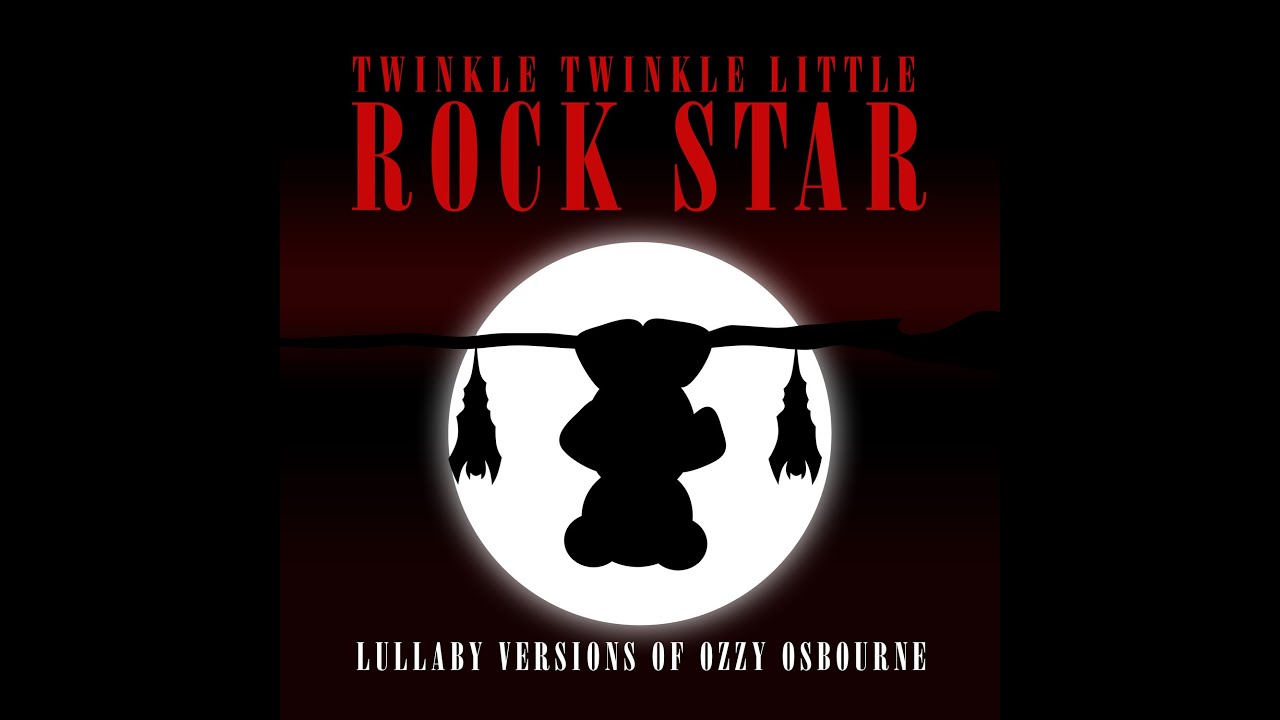 Mama I'm Coming Home Lullaby Versions of Ozzy Osbourne by Twinkle Twinkle Little Rock Star