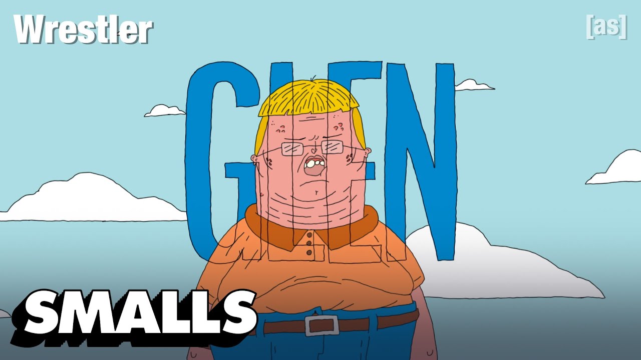 Glen: Wrestler | adult swim smalls