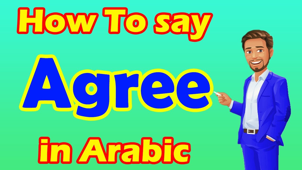 Learn Arabic Language | Speak Arabic in 3 Minutes | How To Say AGREE in Arabic