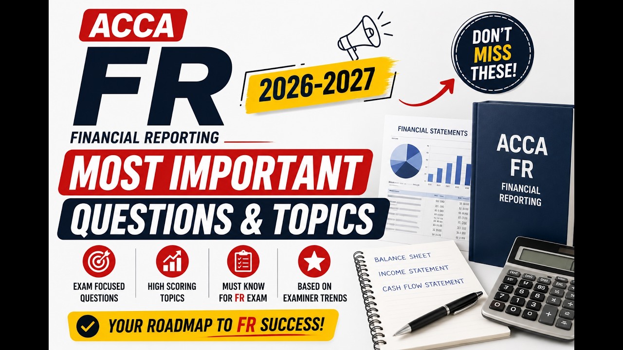 ACCA FR 2026-27 | Essential Question List | Financial Reporting | Punya Aggarwal ACCA |