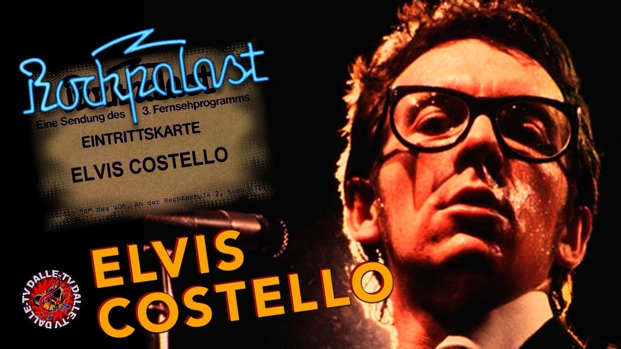 Elvis Costello - Rockpalast 1978 / K&ouml;ln