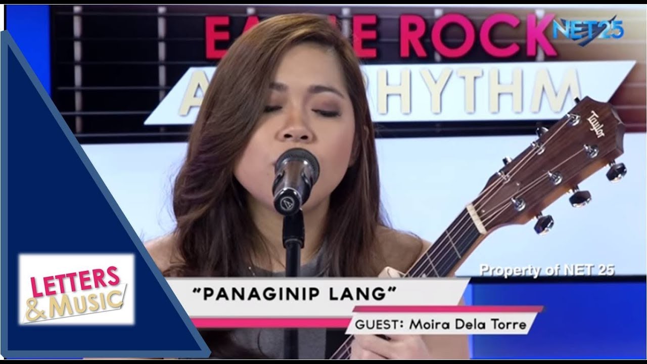 MOIRA DELA TORRE - PANAGINIP LANG (NET25 LETTERS AND MUSIC)