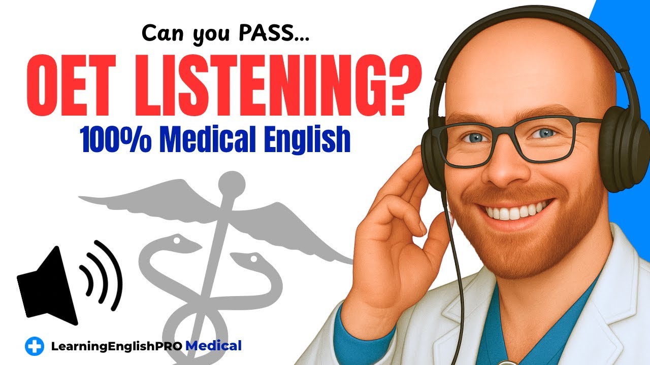 OET Listening Exam Advice and Strategies