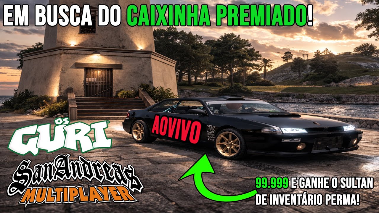 🔴AOVIVO NO OS GURI EM BUSCA DO CAIXA PREMIADO - SAMP !osguri