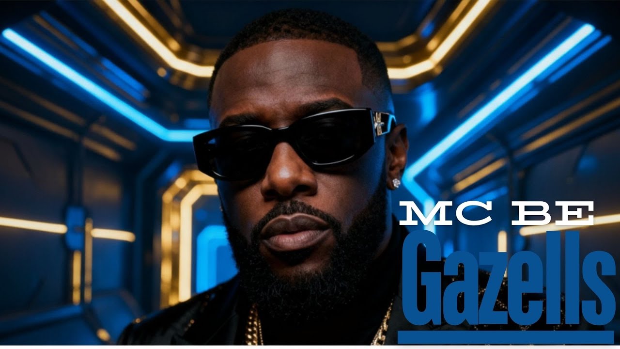 MC BE - GAZELLS