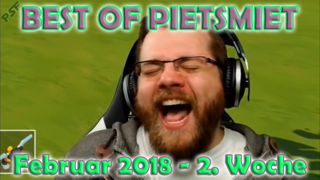 BEST OF PIETSMIET [FullHD|60fps] - Februar 2018 - 2. Woche