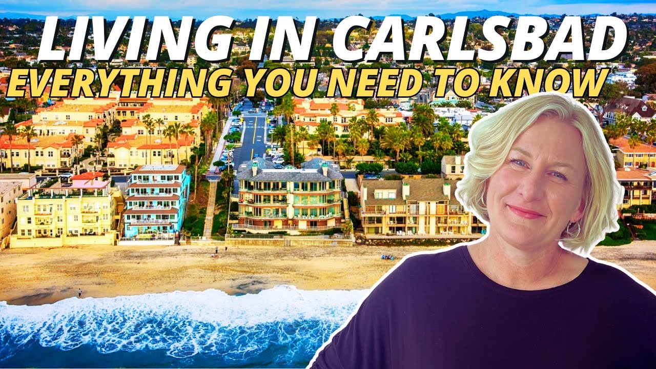 Living in Carlsbad CA 2026 | The Ultimate Neighborhood & Lifestyle Guide