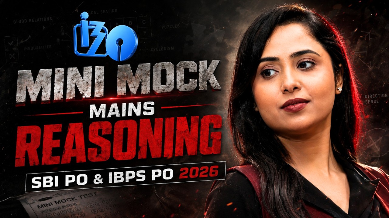 🔥MINI MOCK TEST - Mains Reasoning for SBI PO and IBPS PO 2026 | Bank Exam 2026 | Smriti Sethi