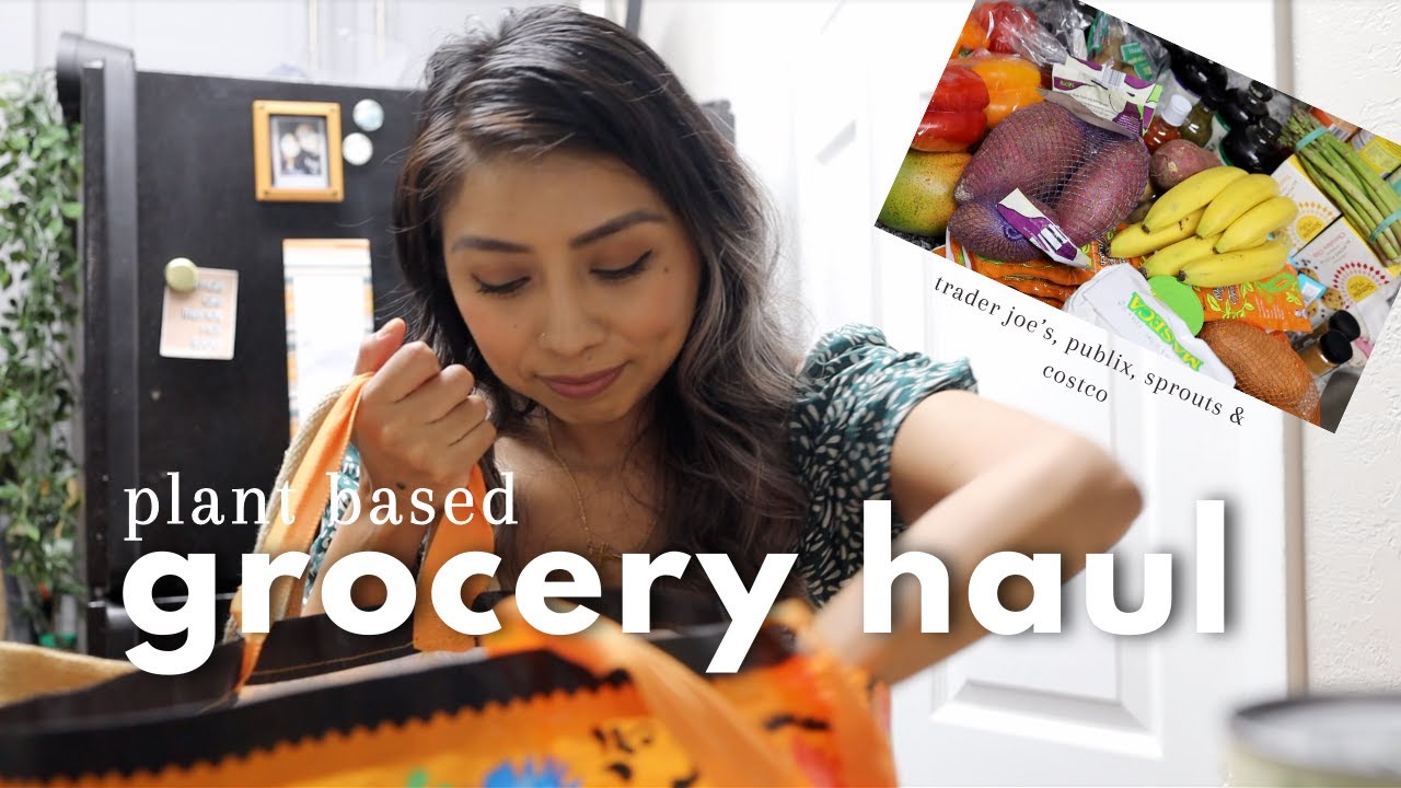 🛒🍐🌱 Plant Based Grocery Haul ✨ Trader Joe's, Publix, Sprouts & Costco