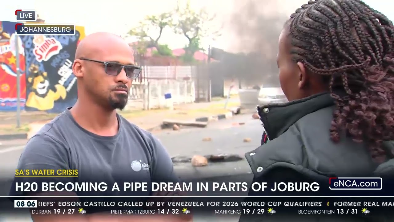 SA's Water Crisis |  Joburg residents demanding water