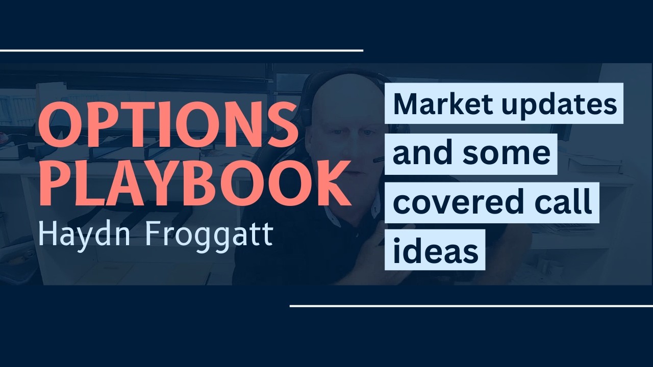 Options Playbook: This week's market update and some covered call ideas