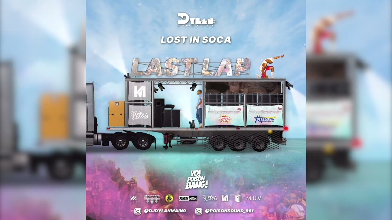 Lost In Soca 2021 Last Lap Hosted by Poison
