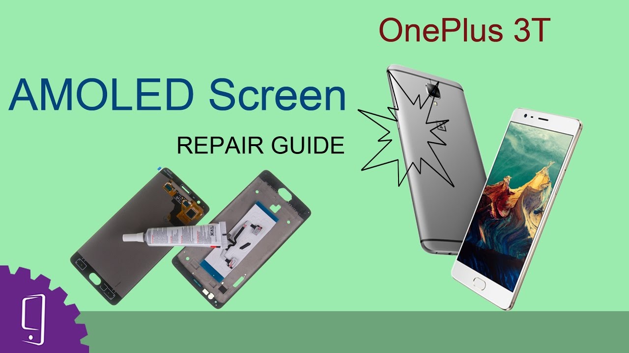 OnePlus 3T Screen Replacement - Repair Guide