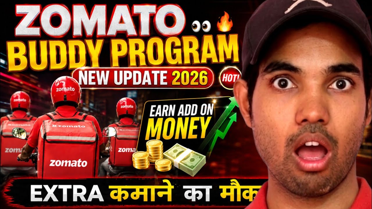 Zomato Extra Earnings Opportunity | Zomato Buddy Program Kya Hai | Zomato Add On Bonus 2026.