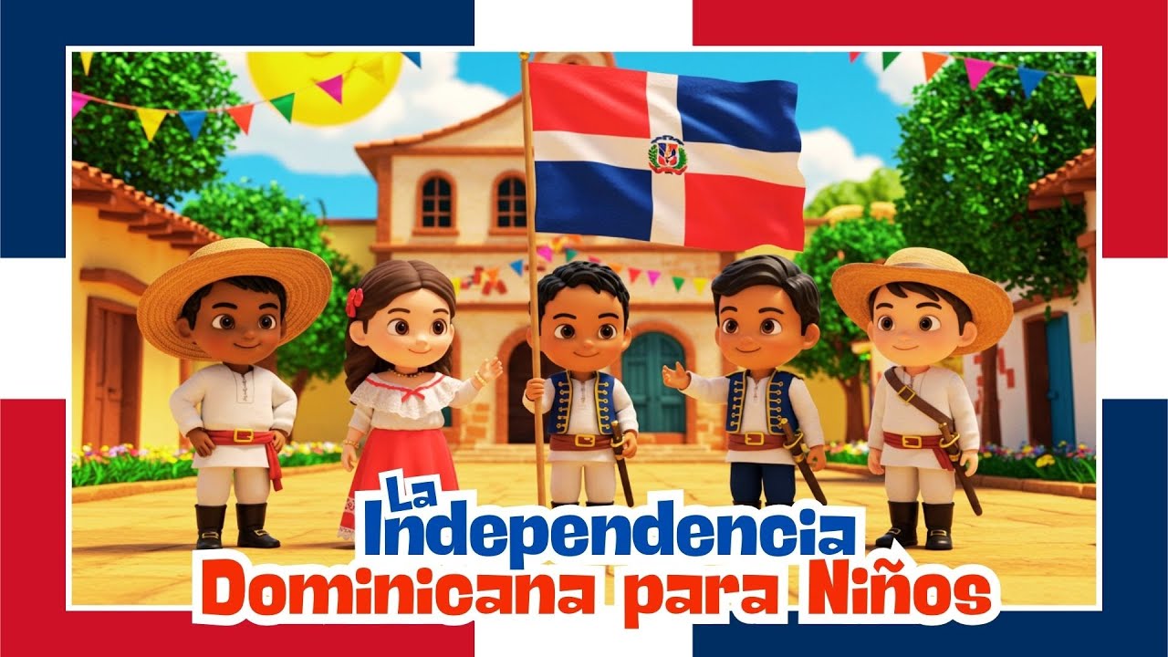 🇩🇴✨ Independencia Dominicana para Niños 🏰📚🎉