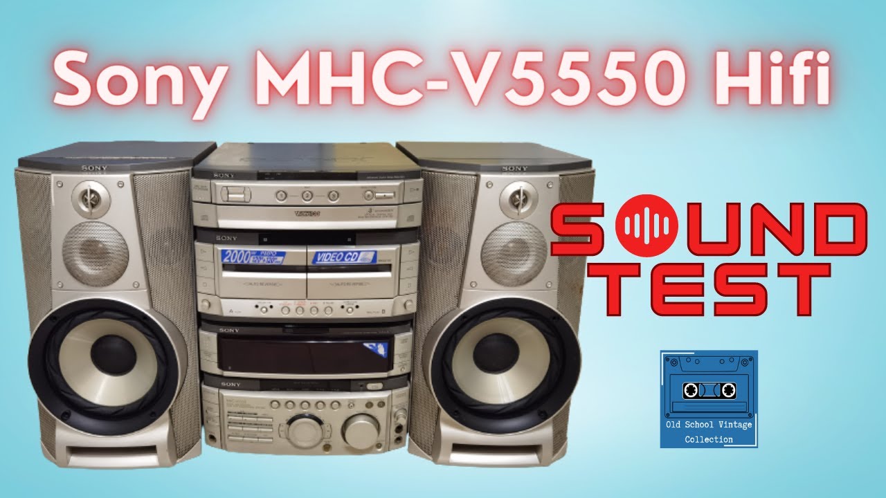 Sony MHC-V5550 Hifi System Sound Test