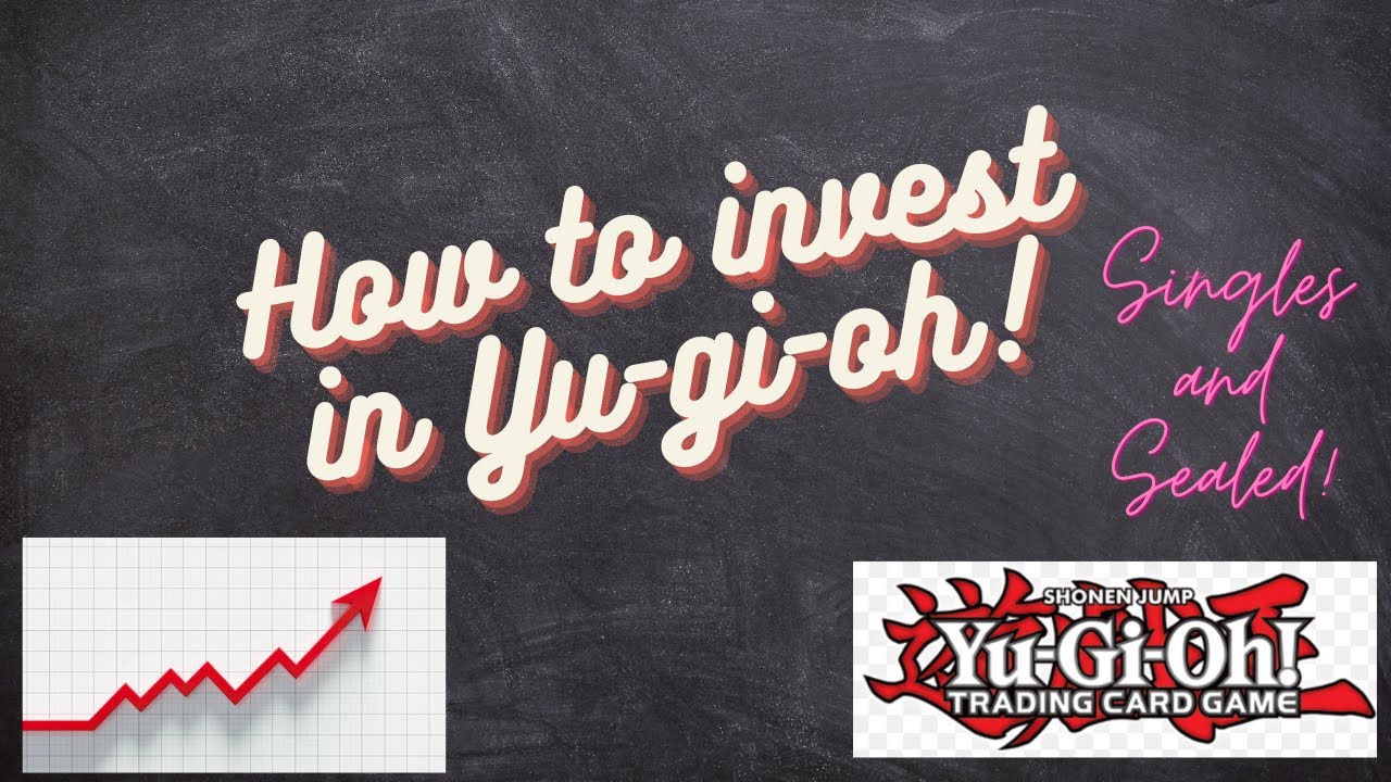 The Basics of Investing Into Yu-Gi-Oh!