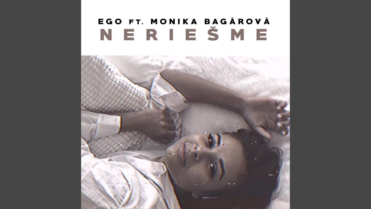 Neriešme (feat. Monika Bagárová)
